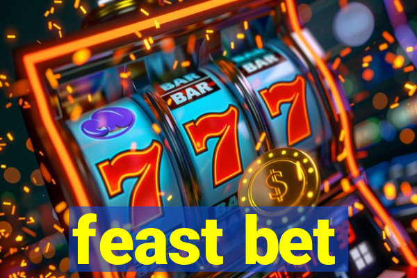 feast bet